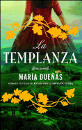 La Templanza (Spanish Edition): Una Novela