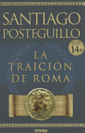 La Traicion de Roma