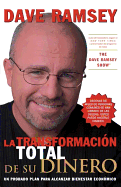 La Transformacion Total de Su Dinero