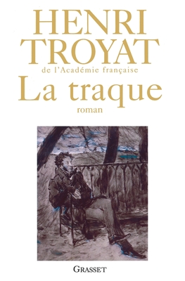 La traque - Troyat-H