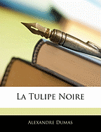 La Tulipe Noire