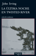 La Ultima Noche En Twisted River
