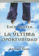 La Ultima Oportunidad