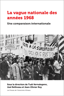 La Vague Nationale Des Ann?es 1968: Une Comparaison Internationale
