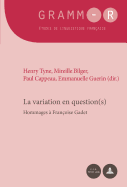 La Variation En Question(s): Hommages ? Fran?oise Gadet