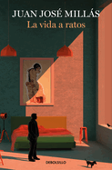 La Vida a Ratos / Life in Intervals