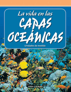 La Vida En Las Capas Oce�nicas: Unidades de Medida