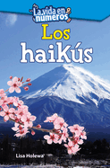 La Vida En N�meros: Los Haik�s