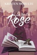 La Vie En Rose