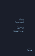 La Vie Heureuse