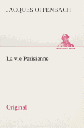 La vie parisienne