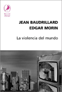 La Violencia del Mundo