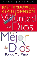 La Voluntad de Dios, Lo Mejor de Dios