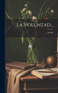 La Voluntad