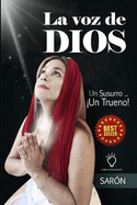 La Voz de DIOS: Un Susurro...!Un Trueno!