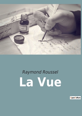 La Vue - Roussel, Raymond