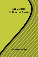 La Vuelta de Martin Fierro