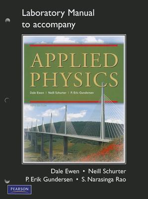 Lab Manual for Applied Physics - Rao, S. Narasinga, and Ewen, Dale, and Nelson, Ronald J,