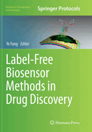 Label-Free Biosensor Methods in Drug Discovery