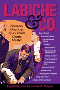 Labiche & Co: Fourteen One-Acts by a French Comic Master