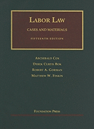 Labor Law: Cases and Materials