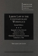Labor Law in the Contemporary Workplace, 2D