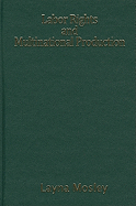 Labor Rights and Multinational Production