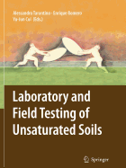 Laboratory and Field Testing of Unsaturated Soils