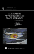 Laboratory Astrophysics and Space Research