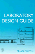 Laboratory Design Guide