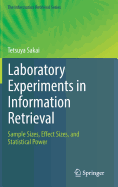 Laboratory Experiments in Information Retrieval: Sample Sizes, Effect Sizes, and Statistical Power