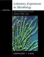 Laboratory Experiments in Microbiology