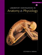 Laboratory Investigations in Anatomy & Physiology: Pig Version