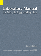 Laboratory Manual for Morphology and Syntax, 7th Edition