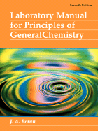 Laboratory Manual for Principles of General Chemistry
