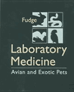 Laboratory Medicine: Avian and Exotic Pets