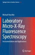 Laboratory Micro-X-Ray Fluorescence Spectroscopy: Instrumentation and Applications