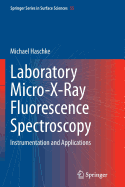 Laboratory Micro-X-Ray Fluorescence Spectroscopy: Instrumentation and Applications