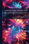Laboratory Notes On Quantitative Analysis