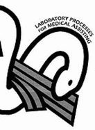 Laboratory Processes for Medical Assisting