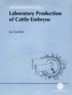 Laboratory Production of Cattle Embryos