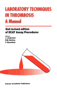 Laboratory Techniques in Thrombosis -- A Manual