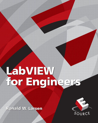 LabVIEW for Engineers - Larsen, Ronald