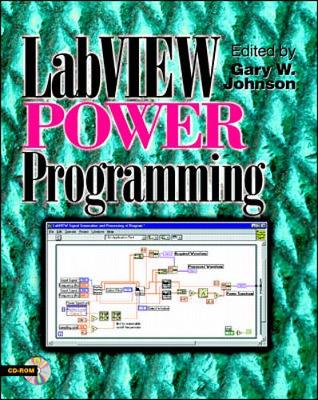 LabVIEW Power Programming - Johnson, Gary W