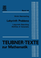 Labyrinth Problems: Labyrinth-Searching Abilities of Automata
