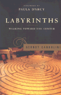 Labyrinths Walking Toward the Center