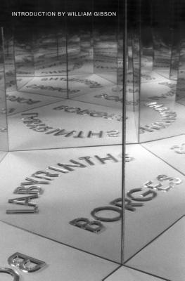 Labyrinths - Borges, Jorge Luis, and Yates, Donald A (Editor), and Irby, James (Editor)
