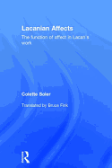 Lacanian Affects: The Function of Affect in Lacan's Work