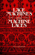 Lace Machines and Machine Laces