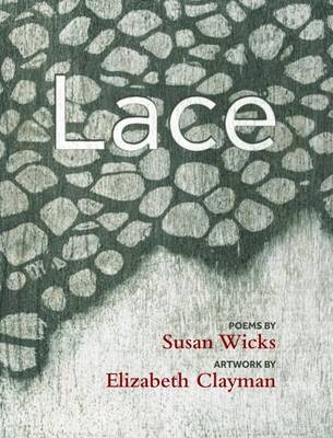Lace - Wicks, Susan